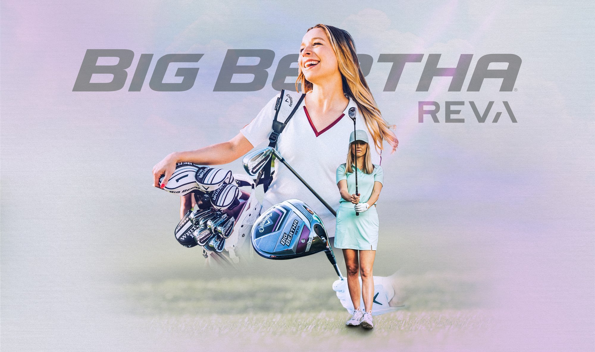 Big Bertha REVA campaign